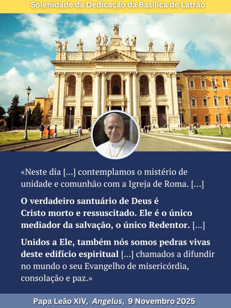 Escuta o Papa: Dedicação Basílica de&nbsp;Latrão
